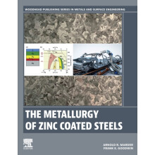 The Metallurgy of Zinc Coated Steels by Goodwin Frank Consultant Inter