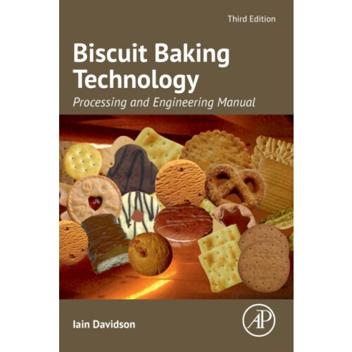 Biscuit Baking Technology by Davidson Iain Director Baker Pacific Ltd.