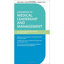 Oxford Professional Practice Handbook of Medical Leadership and Manage