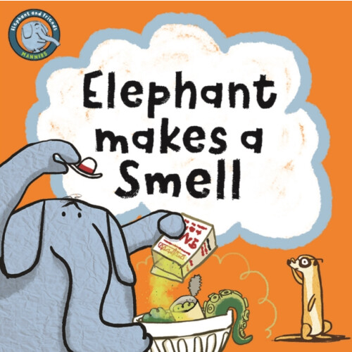 Elephant Makes A Smell by Noodle Juice Other Book