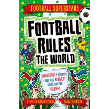 Football Superstars Football Rules the World by Simon Mugford Paperbac
