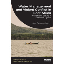 Water Management and Violent Conflict in East Africa by Julia RennerMu