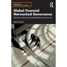 Global Financial Networked Governance by Knaack Peter American Univers