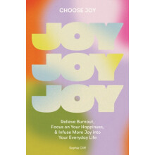 Choose Joy by Sophie Cliff Paperback Book