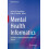 Mental Health Informatics Paperback Book 1
