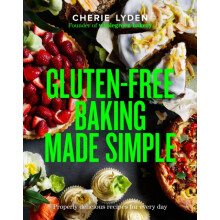 GlutenFree Baking Made Simple by Cherie Lyden Hardcover Book
