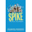 Spike by Ian Hislop Paperback Book 1