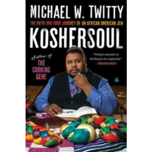Koshersoul by Michael W. Twitty Paperback Book