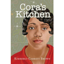 Coras Kitchen by Kimberly Garrett Brown Paperback Book