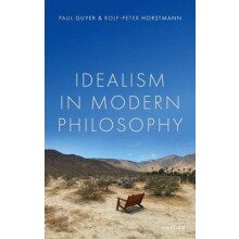 Idealism in Modern Philosophy by Horstmann RolfPeter Professor emeritu