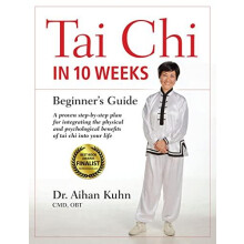 Tai Chi In 10 Weeks by Kuhn Dr. Aihan C.M.D DIPL. OBT. Hardcover Book