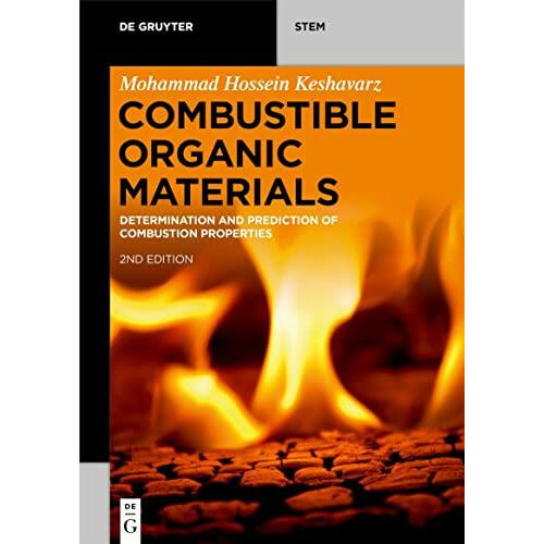 Combustible Organic Materials by Mohammad Hossein Keshavarz Paperback
