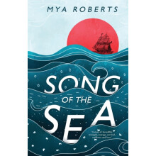 Song of the Sea by Mya Roberts Paperback Book