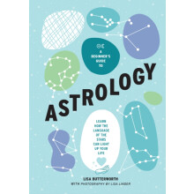 A Beginners Guide to Astrology by Lisa Butterworth Hardcover Book