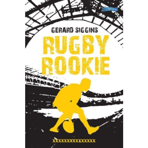 Rugby Rookie by Gerard Siggins Paperback Book