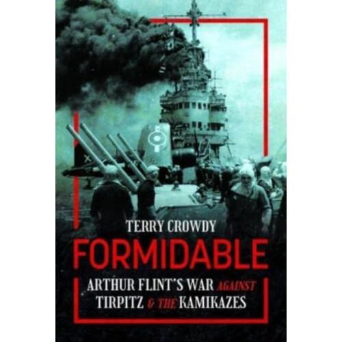 Formidable by Terry Crowdy Hardcover Book