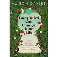 Fairy Tales Can Change Your Life by Alison Davies Paperback Book