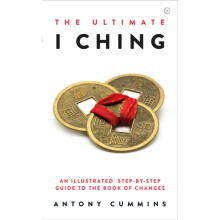 The Ultimate I Ching by Cummins Antony MA Hardcover Book