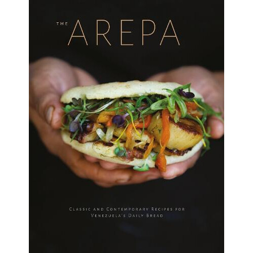 Arepa by Irena Stein Hardcover Book