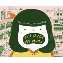 This Is Not My Home by Vivienne Chang Hardcover Book