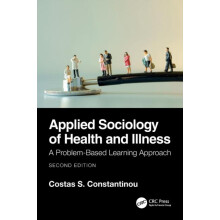 Applied Sociology of Health and Illness by Costas S. Constantinou Pape