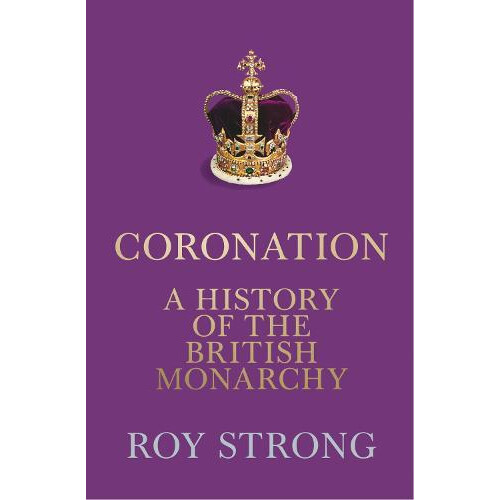 Coronation by Roy Strong Hardcover Book