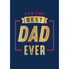 For the Best Dad Ever by Summersdale Publishers Hardcover Book