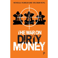 The War on Dirty Money by Tristram Tristram Hicks Associates Hicks Pap
