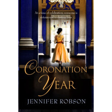 Coronation Year by Jennifer Robson Paperback Book