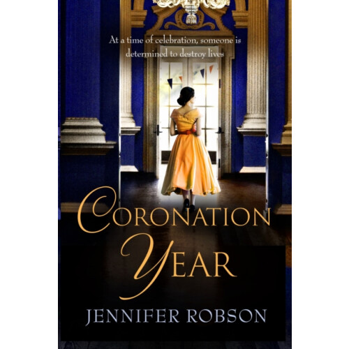 Coronation Year by Jennifer Robson Paperback Book
