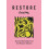 Restore by Lizzie King Hardcover Book 1