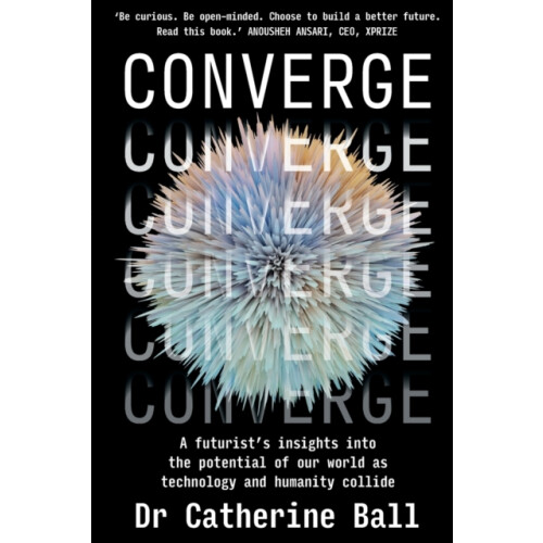 Converge by Dr Catherine Ball Paperback Book