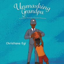 Unmasking Grandpa by Christiana Egi Paperback Book