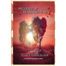Melodies of Yearning Hearts by Bradley Lcsw Jr Paperback Book