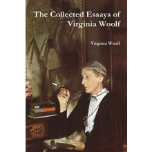 The Collected Essays of Virginia Woolf by Virginia Woolf Paperback Boo