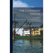 The Canadian Oyster microform by Joseph Stafford Hardcover Book