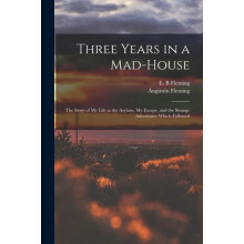 Three Years in a Madhouse by Augustin Fleming Paperback Book