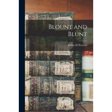 Blount and Blunt by Helen M Prescott Paperback Book