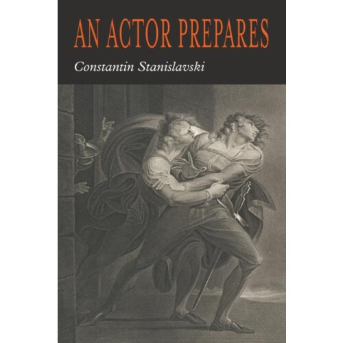 An Actor Prepares by Konstantin Stanislavski Paperback Book