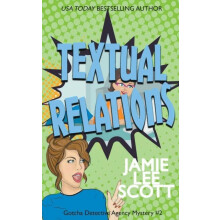 Textual Relations by Jamie Lee Scott Paperback Book