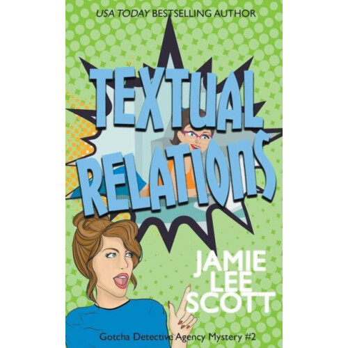 Textual Relations by Jamie Lee Scott Paperback Book
