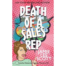 Death of a Sales Rep by Jamie Lee Scott Paperback Book