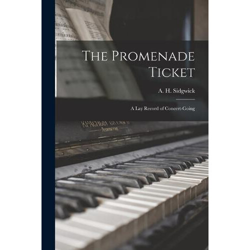 The Promenade Ticket Paperback Book