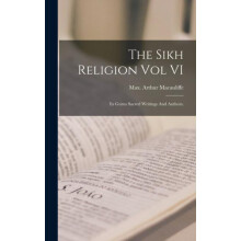 The Sikh Religion Vol VI Hardcover Book