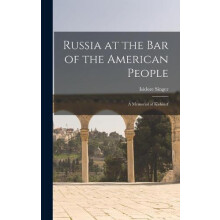 Russia at the Bar of the American People Hardcover Book