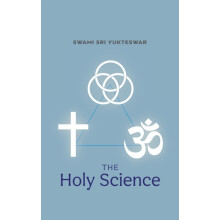 The Holy Science by Swami Sri Yukteswar Hardcover Book