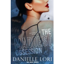 The Maddest Obsession by Danielle Lori Paperback Book