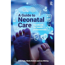 A Guide to Neonatal Care by Sheila Roberts Paperback Book