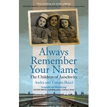 Always Remember Your Name by Andra amp Tatiana Bucci Paperback Book