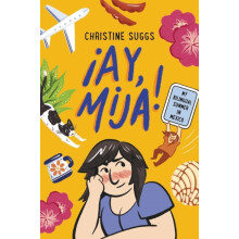 Ay Mija A Graphic Novel by Christine Suggs Paperback Book